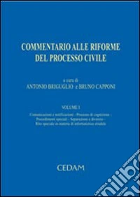 Commentario alle riforme del processo civile (1) libro
