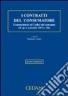 I contratti del consumatore. Commentario al codice del consumo (D.Lgs. 6 settembre 2005 n. 206) libro