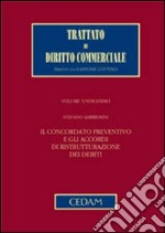 Il concordato preventivo e gli accordi di ristrutturazione dei debiti libro