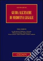 Guida all'esame di medicina legale libro