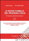 Nuove formule del processo civile. Formulario commentato e annotato. Con CD-ROM libro