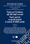 Esame per l'iscrizione agli albi degli avvocati. Pareri motivati su quesiti proposti in materia di diritto penale libro