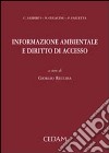 Informazione ambientale e diritto di accesso libro