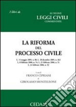 La riforma del processo civile libro