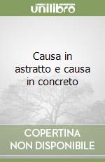 Causa in astratto e causa in concreto libro