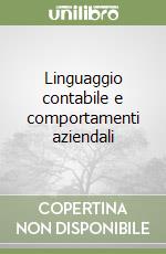 Linguaggio contabile e comportamenti aziendali