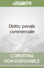 Diritto penale commerciale libro