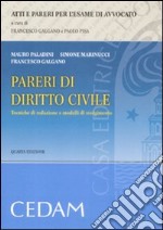 Pareri di diritto civile. Tecniche di redazione e modelli di svolgimento libro