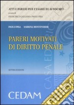 Pareri motivati di diritto penale libro