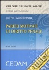 Pareri motivati di diritto penale libro