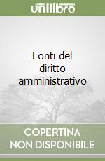 Fonti del diritto amministrativo libro