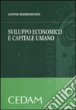 Sviluppo economico e capitale umano libro