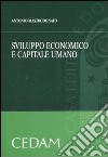 Sviluppo economico e capitale umano libro di Mastrodonato Antonio