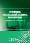 Cybercrime, responsabilità degli enti, prova digitale. Commento alla Legge 18 marzo 2008, n. 48 libro