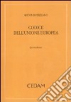 Codice dell'unione Europea libro di Tizzano Antonio