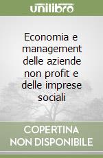 Economia e management delle aziende non profit e delle imprese sociali