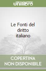 Le Fonti del diritto italiano libro