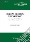 La nuova disciplina dell'arbitrato libro