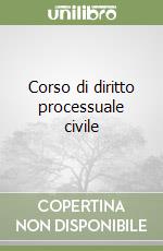 Corso di diritto processuale civile