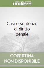 Casi e sentenze di diritto penale