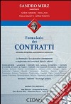 Formulario dei contratti. Le formule e clausole commentate e ragionate dei contratti tipici e atipici. Con CD-ROM libro di Merz S. (cur.)