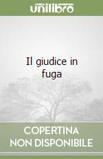 Il giudice in fuga libro