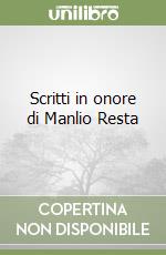 Scritti in onore di Manlio Resta