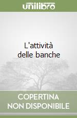 L'attività delle banche libro