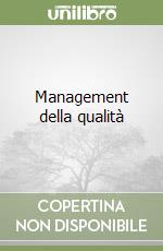 Management della qualità libro