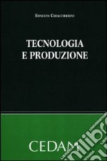 Tecnologia e produzione