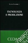 Tecnologia e produzione libro