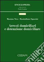 Arresti domiciliari e detenzione domiciliare