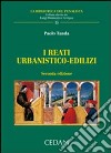 I reati urbanistico-edilizi libro di Tanda Paolo