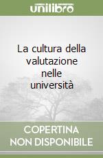 La cultura della valutazione nelle università