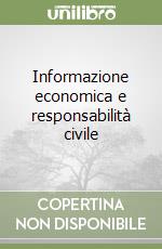 Informazione economica e responsabilità civile libro