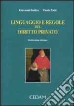 Linguaggio e regole del diritto privato libro