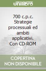 700 c.p.c. Strategie processuali ed ambiti applicativi. Con CD-ROM libro