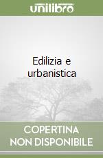 Edilizia e urbanistica libro