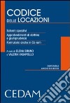 Codice delle locazioni. Sistemi operativi. Approfondimenti di dottrina e giurisprudenza. Formulario. Con CD-ROM libro