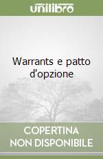 Warrants e patto d'opzione libro