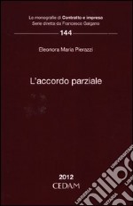 L'accordo parziale libro