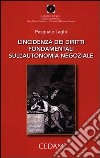 L'incidenza dei diritti fondamentali sull'autonomia negoziale libro di Laghi Pasquale