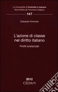 L'azione di classe nel diritto italiano. Profili sostanziale libro