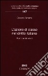 L'azione di classe nel diritto italiano. Profili sostanziale libro di Ferrante Edoardo