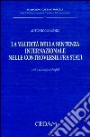 La validità della sentenza internazionale nelle controversie fra stati libro di Leandro Antonio