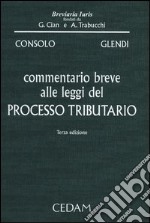 Commentario breve alle leggi del processo tributario libro