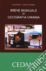 Breve manuale di geografia umana libro