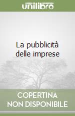 La pubblicità delle imprese libro