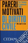 Pareri motivati di diritto civile. Per l'esame di avvocato 2012 libro