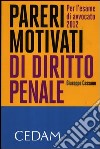 Pareri motivati di diritto penale. Per l'esame di avvocato 2012 libro